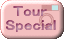 Tour Special : Here!!!