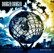 Revolve / Danger Danger