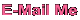 E-Mail Me

