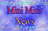 Mini Mini News