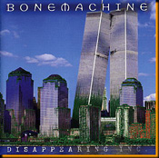 Disappearing Inc. / Bone Machine