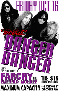 Danger Danger in Chicopee, MA on October 16, 2009