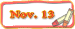 Nov. 13