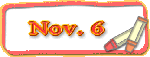 Nov. 6