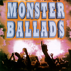 Monster Ballads