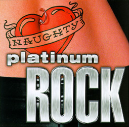 Naughty Platinum Rock