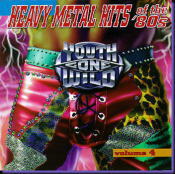 Youth Gone Wild : Heavy Metal Hits Of The 80' Vol. 4