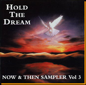 Hold The Dream - Now & Then Sampler Vol. 3