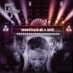Soundtrack Of A Soul / Liberty N' Justice