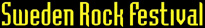 Sweden Rock Festival